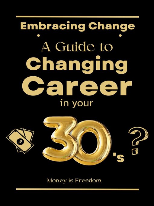 Title details for Embracing Change by Money is Freedom - Available